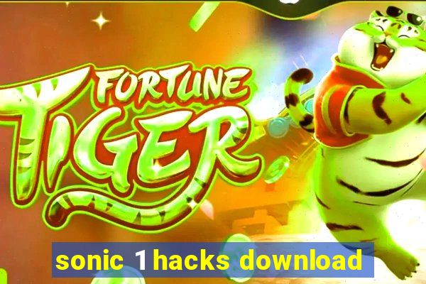 sonic 1 hacks download